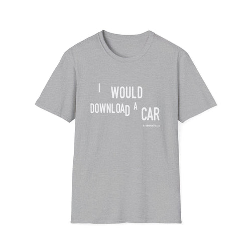 I Would Download A Car T-Shirt