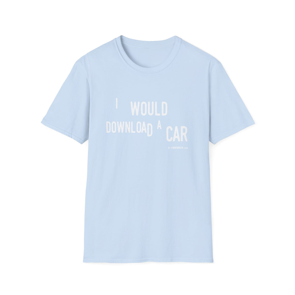 I Would Download A Car T-Shirt