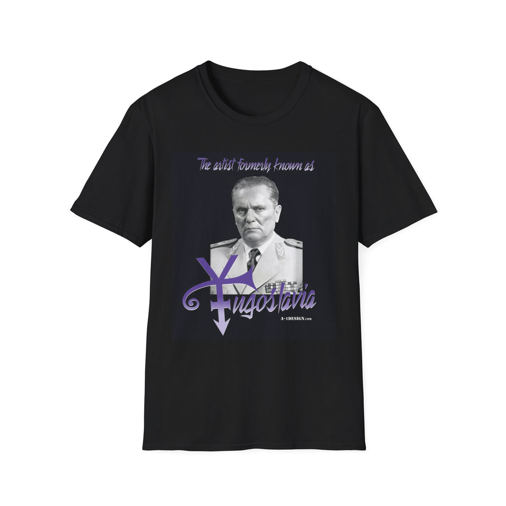 The Artist Formerly Known As Yugoslavia T-Shirt